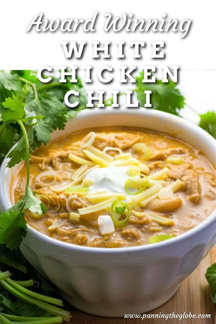 Award Winning White Chicken Chili Recipe l Panning The Globe