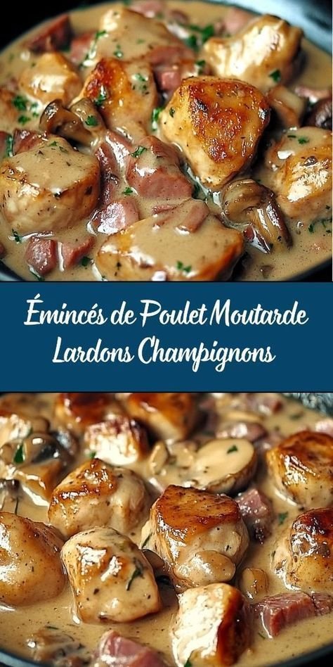 Émincés de Poulet à la Moutarde et Lardons Recette Française Facile