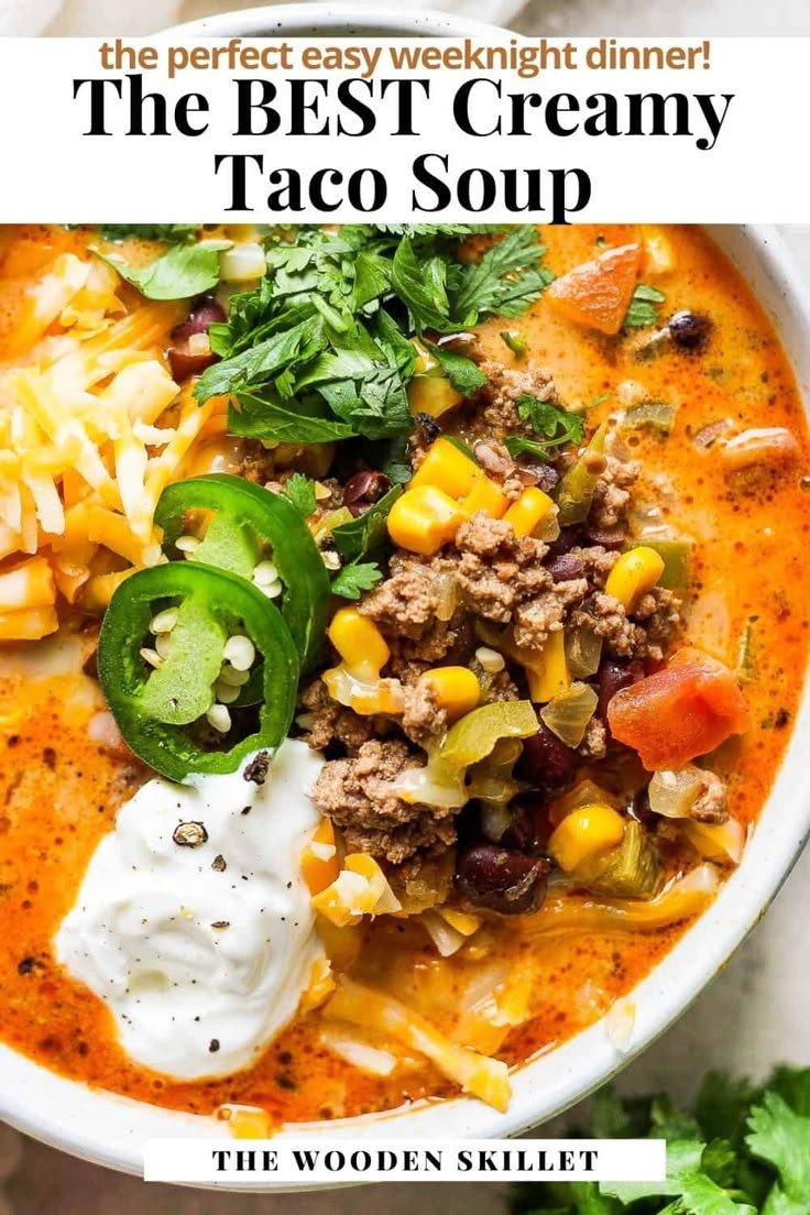 Ultimate Creamy Taco Soup
