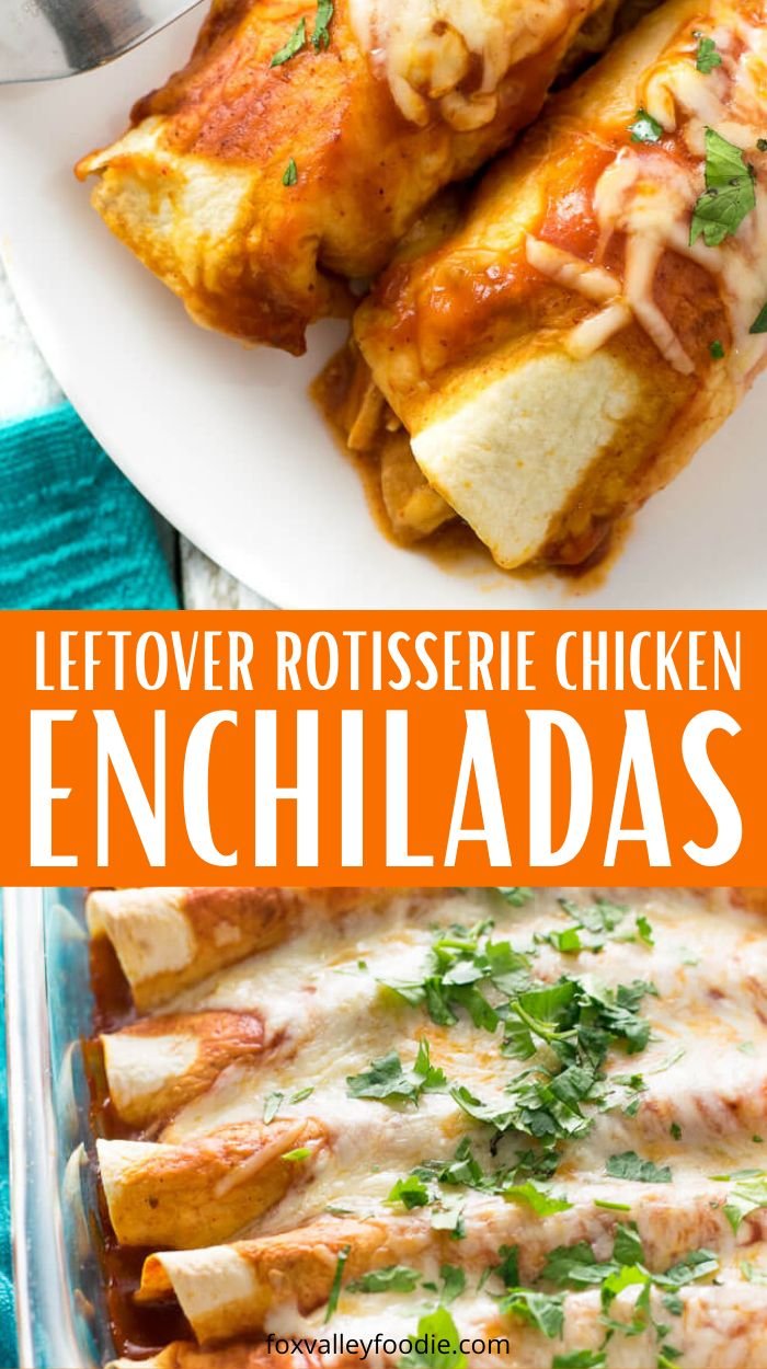 Rotisserie Chicken Enchiladas