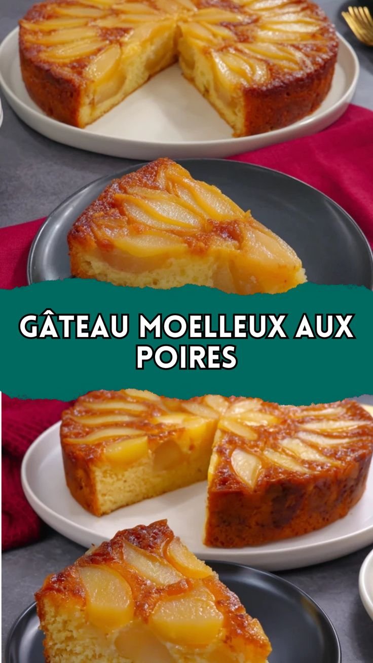 Gâteau moelleux aux poires : le dessert fondant et réconfortant à souhait !