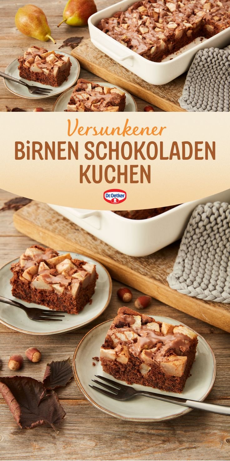 Versunkener Birnen Schokoladenkuchen Rezept I Versunkener Schoko Birnenkuchen Rezept einfach