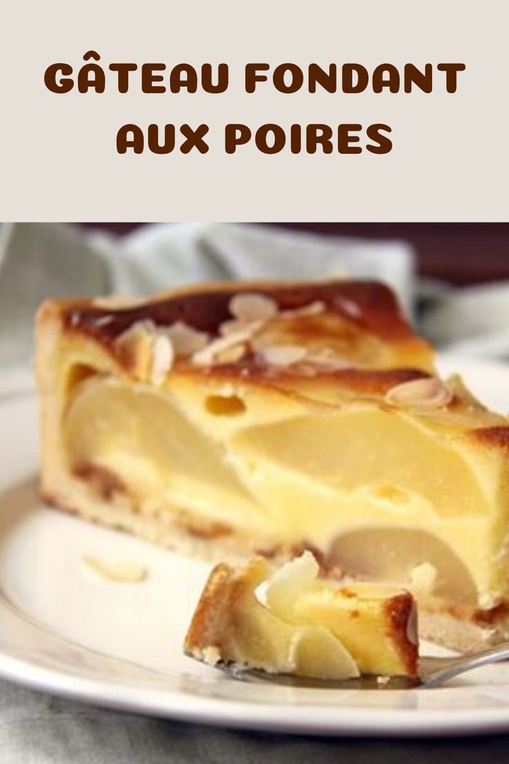 Gâteau aux poires fondant et moelleux