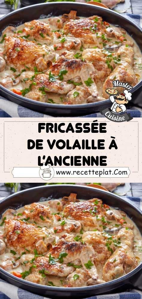 Fricassée de Volaille à l’Ancienne