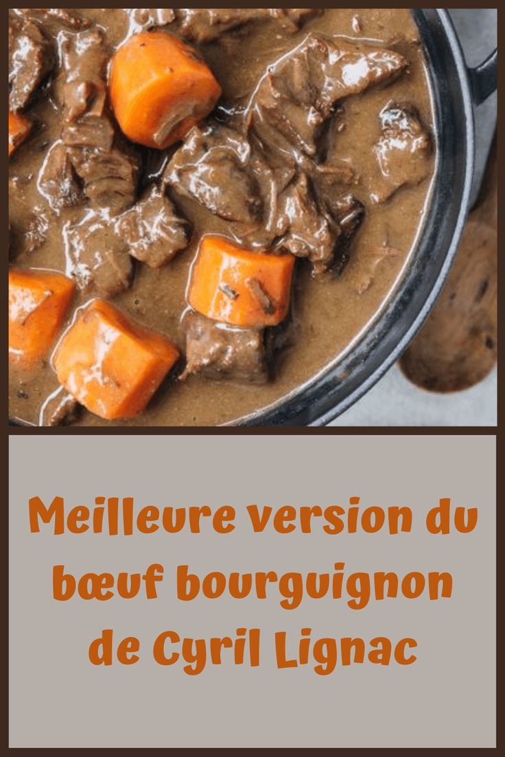 Bœuf bourguignon de Cyril Lignac