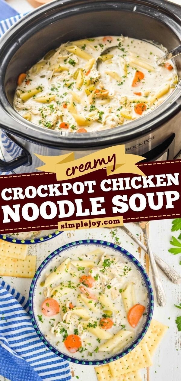 Creamy Crockpot Chicken Noodle Soup