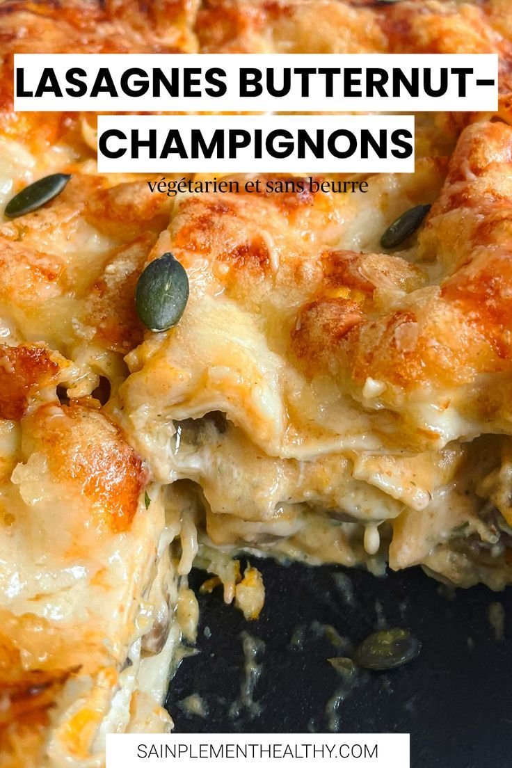 Lasagnes d'hiver à la courge butternut et aux champignons
