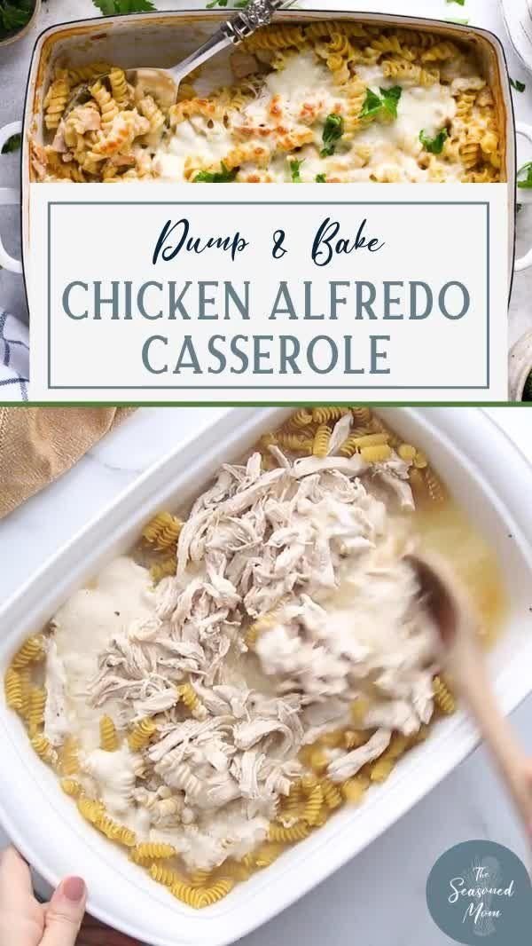 Dump and Bake Chicken Alfredo Pasta Casserole - The Seasoned Mom