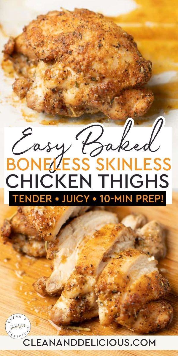 Baked Boneless Skinless Chicken Thighs