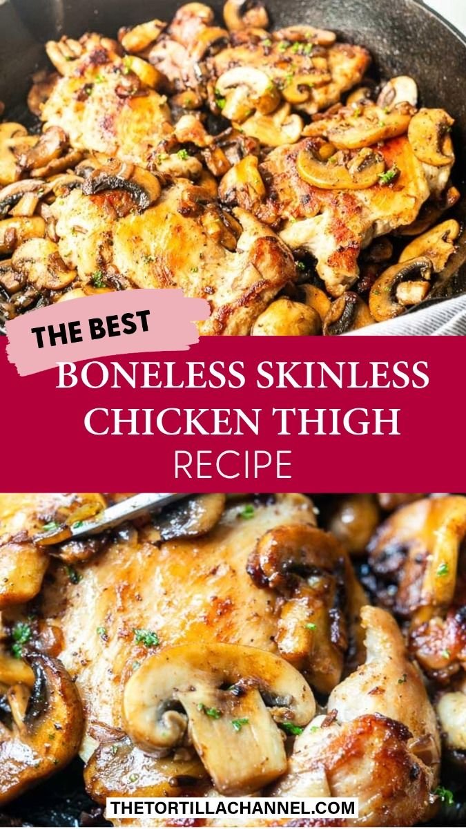 The Best Bonelss Skinless Chicken Thigh Recipe