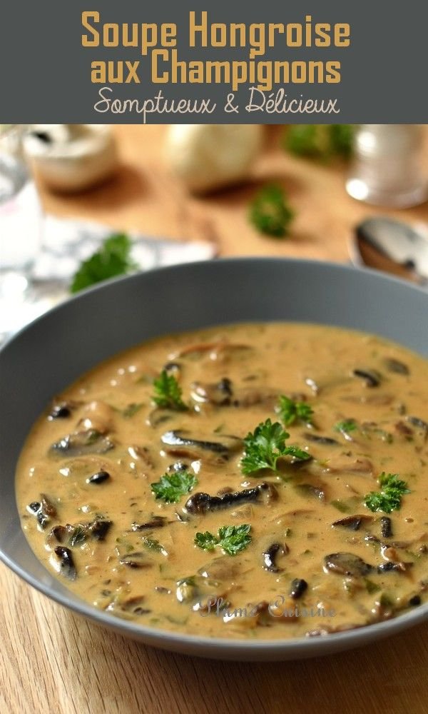 Soupe hongroise aux champignons