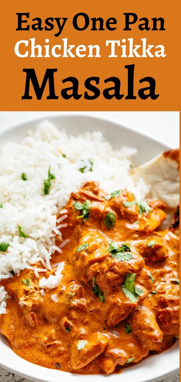 Easy One Pan Chicken Tikka Masala