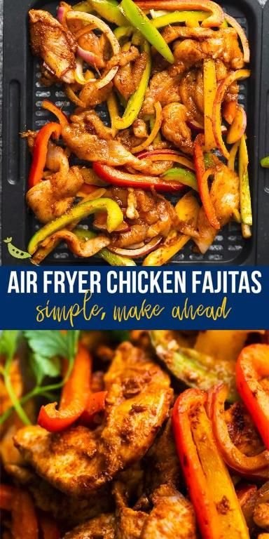Air Fryer Chicken Fajitas