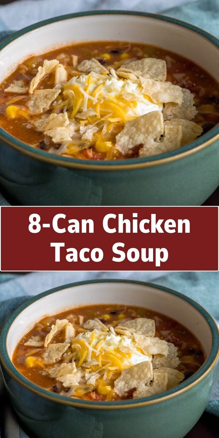 8-Can Chicken Taco Soup Recipe | 8 can chicken taco soup