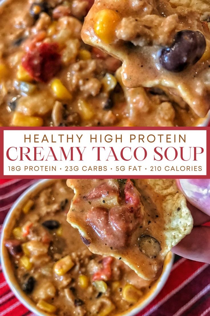 High Protein Creamy Taco Soup
