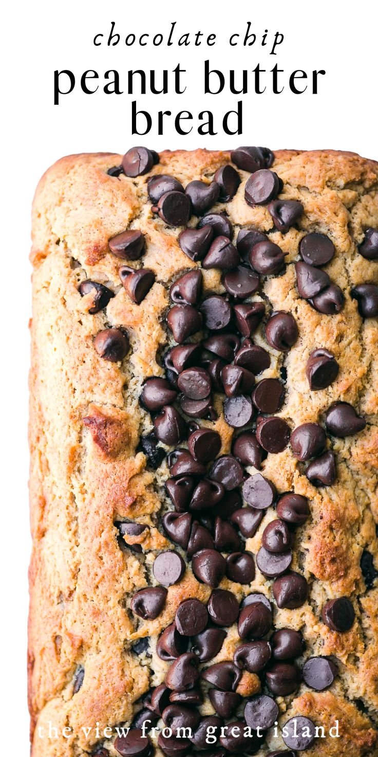 Peanut Butter Chocolate Chip Bread