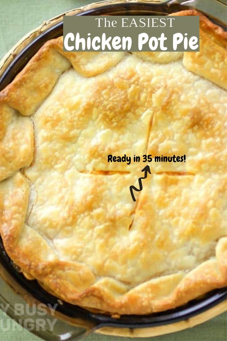 Super Easy Chicken Pot Pie